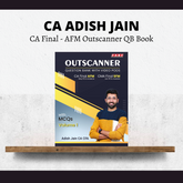 CA Final AFM Outscanner Question Bank | By CA Adish Jain | for Jan 26 Exams | ICAI New Course